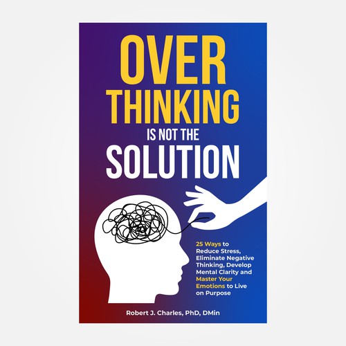OVERTHINKING IS NOT THE SOLUTION Book Cover