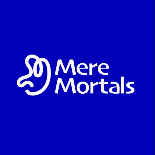 Mere Mortals