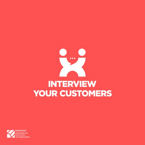 Interview Your Customers