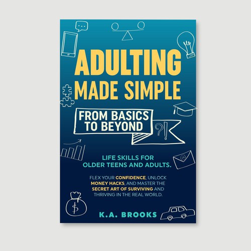 Adulting Made Simple: From Basics to Beyond