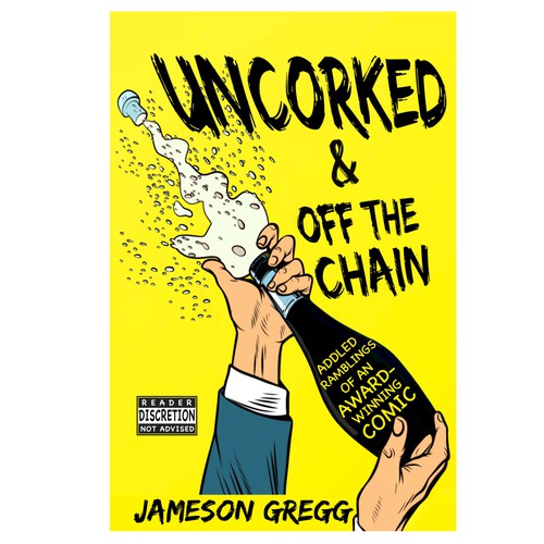 Uncorked & Off The Chain