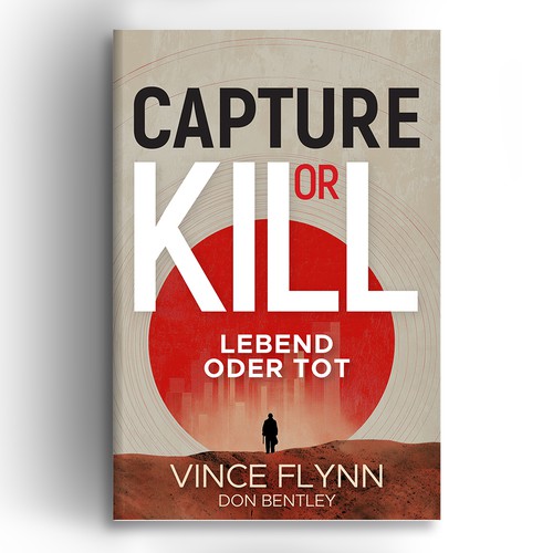 Capture or Kill - Lebend oder tot
