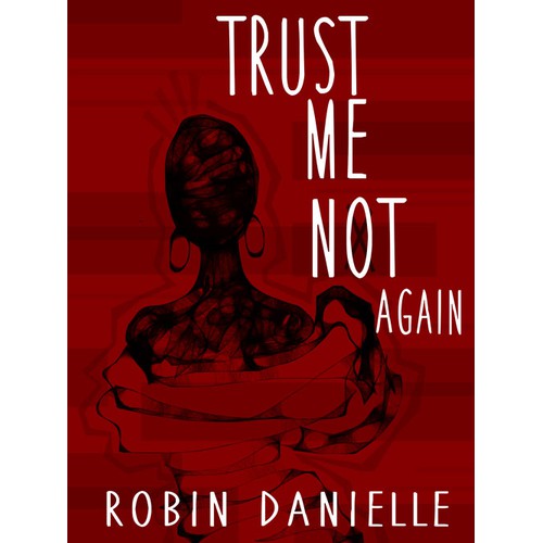 Create a tantalizing book cover for the sequel "Trust Me Not Again"
