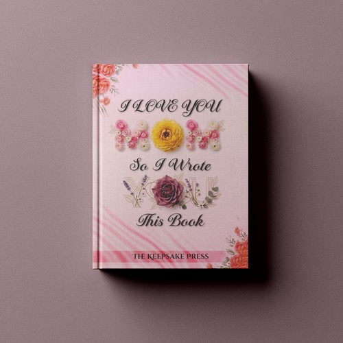 I LOVE YOU MOM || Book Cover Design