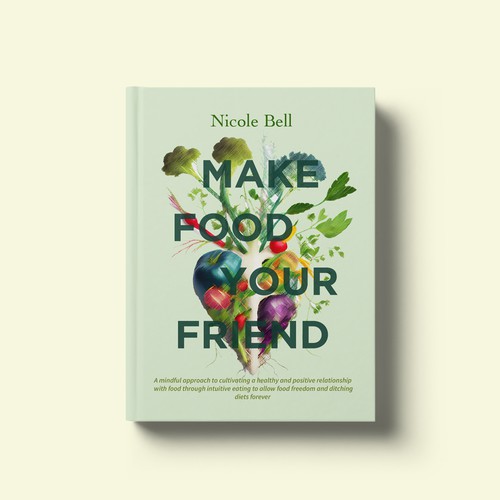 Make Food Your Friend Cover Book