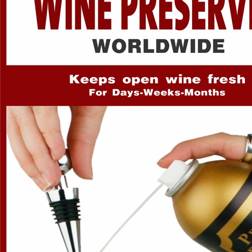 Create a Point of Sale banner for the worlds best wine preserver