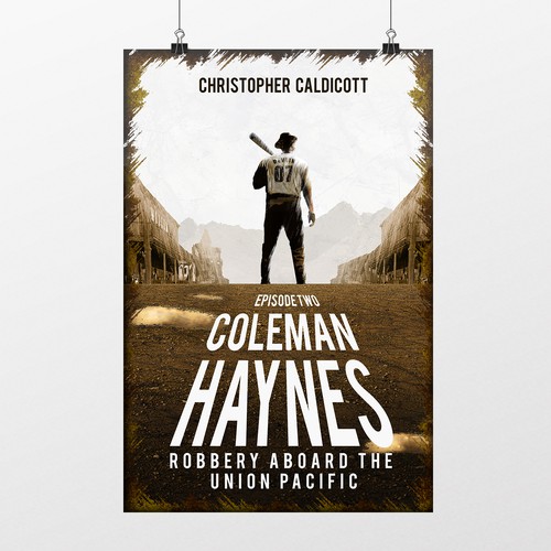 Book 2 - Coleman Haynes: Robbery Aboard the Union Pacific