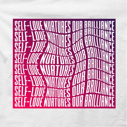 Self-Love Nurtures Our Brilliance shirt design
