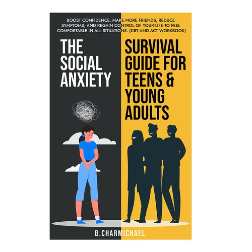 The Social Anxiety Survival Guide For Teens And Young Adults 