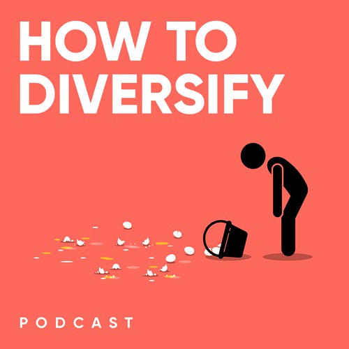 How To Diversify Podcast