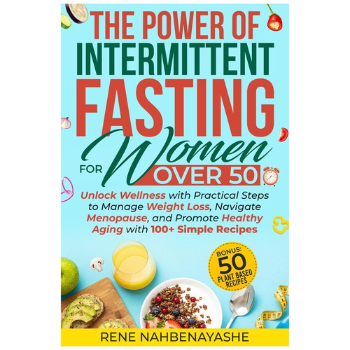 The Power of Intermittent Fasting for Women Over 50