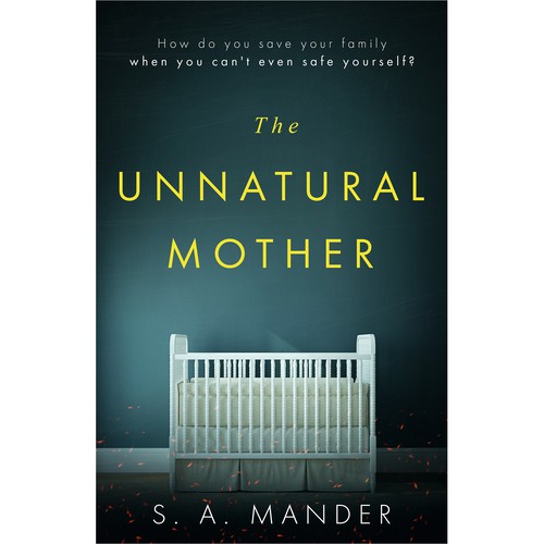 The Unnatural Mother