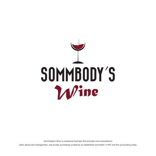 Sommbody’s Wine is a personal business that provides wine consultations, cellar advice and management