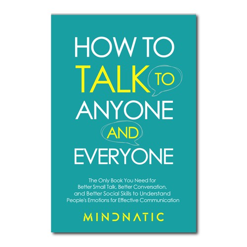 How To Talk To Anyone And Everyone