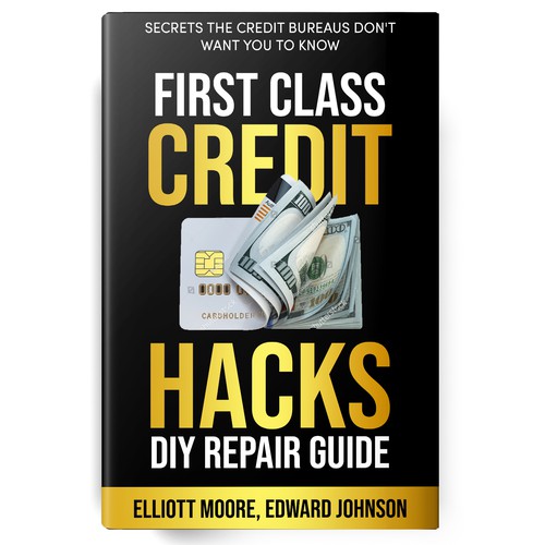 First Class Credit Hacks DIY Repair Guide