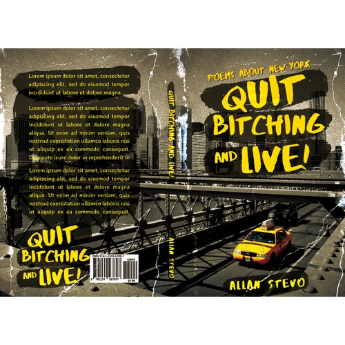Quit Bitching and Live!