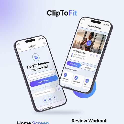 ClipToFit: AI-Powered Social-to-Workout Fitness App UI/UX