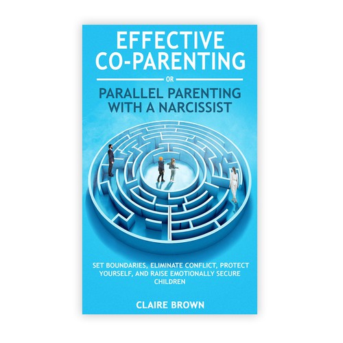 Book Cover for a book about raising kids with a Narcissist