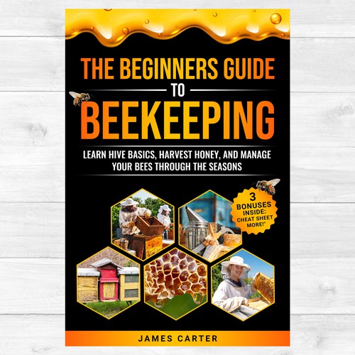 The Beginners Guide to Beekeeping