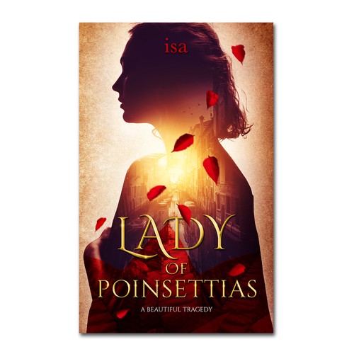 Lady of Poinsettias - A beautiful Tragedy