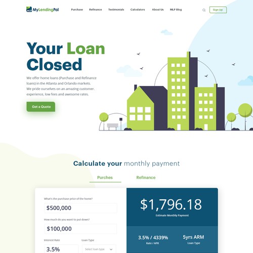 MyLendingPal - Mortgage website Redesign. Modern, young theme. Will work with you to finish the rest