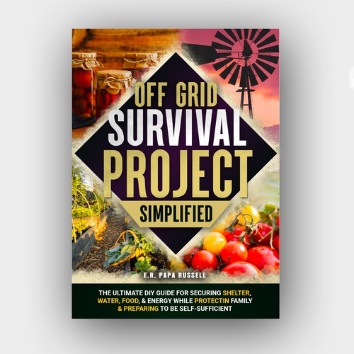 Off-Grid Survival Projects Simplified