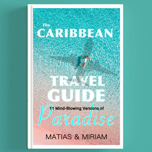 Caribbean travel guide