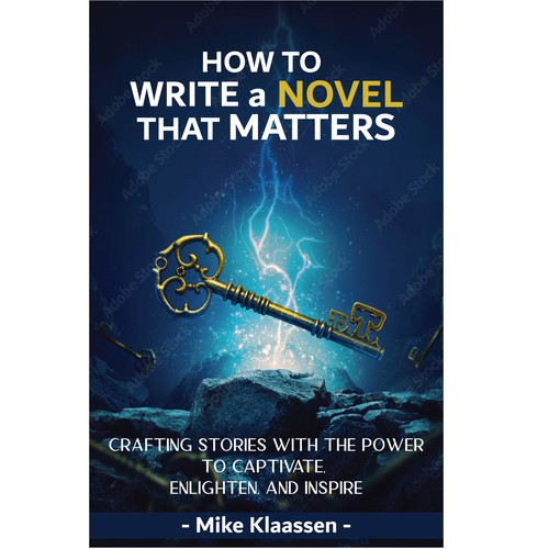 How to write a novel that matters