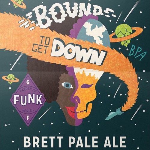 Bound to Get Down Beer Label and Poster