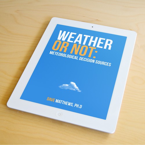 E-Book Cover for Weather or Not: Meteorological Decision Sources