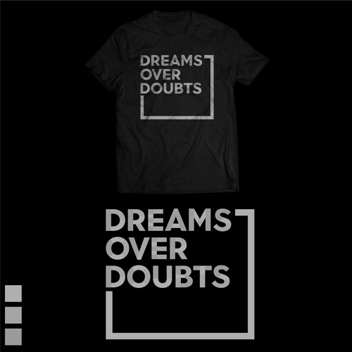 Dreams over doubts