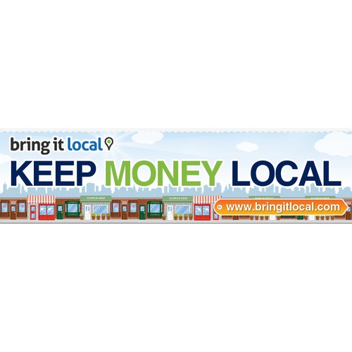 Our community based start-up, Bring It Local needs a bumpersticker 