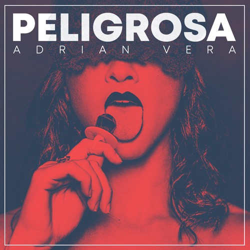 Cover for single "Peligrosa" by Adrian Vera