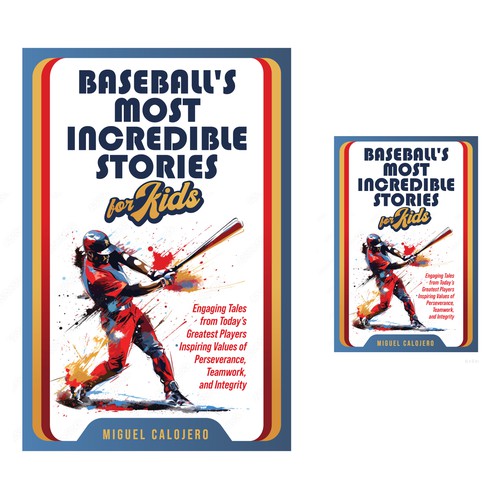 Baseball´s most incredible stories for Kids