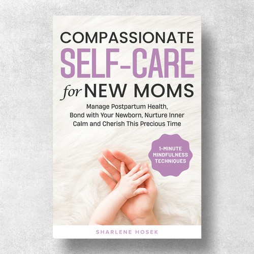 Compassionate Self-Care for New Moms