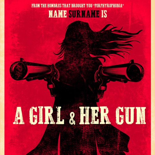 A GIRL AND HER GUN - MOVIE POSTER CONTEST