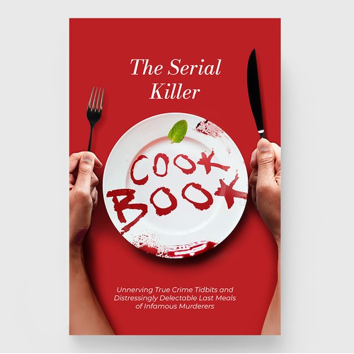 "The Serial Killer Cookbook"