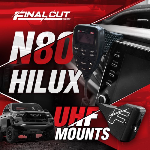Final Cut CNC, N80 Hilux UHF mount advertisement