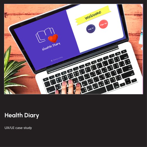 Health Diary- UX/ UI case study