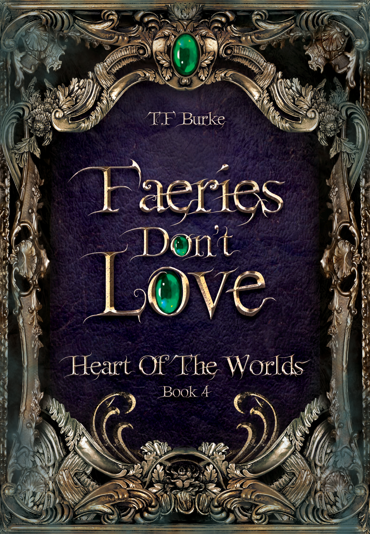 Faeries Don't Love - Book 4- Ebook Cover