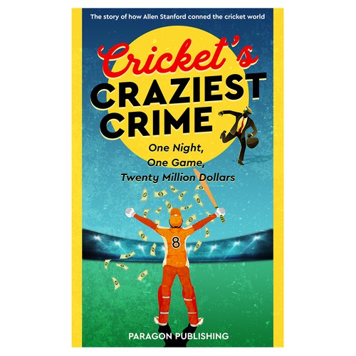 Cricket's Craziest Crime