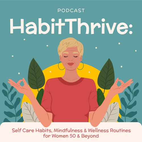 Cover Podcast Habit Thrive