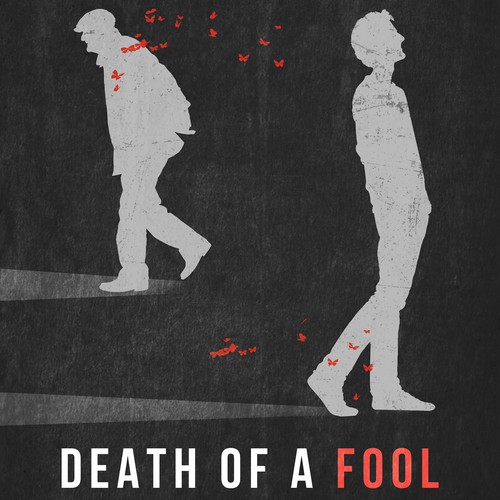 poster concept for movie : Death of a fool