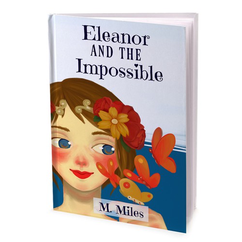 Book Cover for Eleanor and thr Impossible written by M. Milles