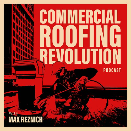 Commercial Roofing Podcast Cover