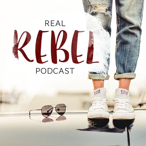 The Real Rebel Podcast Cover