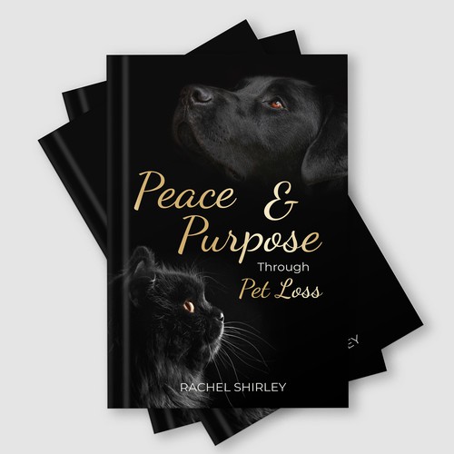 Book Cover "Peace & Purpose Through Pet Loss" Rachel Shirley