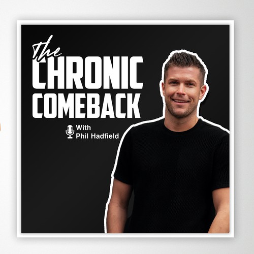 Chronic Comeback Podcast Cover