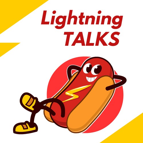 Lightning Talks - make the sausage smile