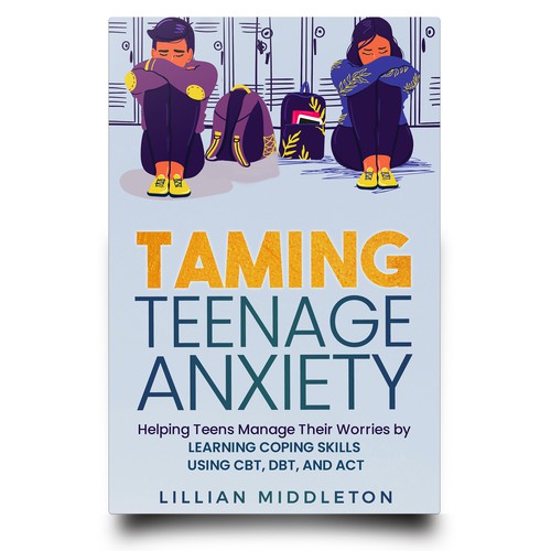 Taming Teenage Anxiety